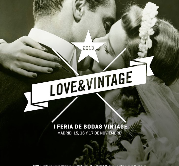 Lo mejor de la Feria Love & Vintage en Madrid